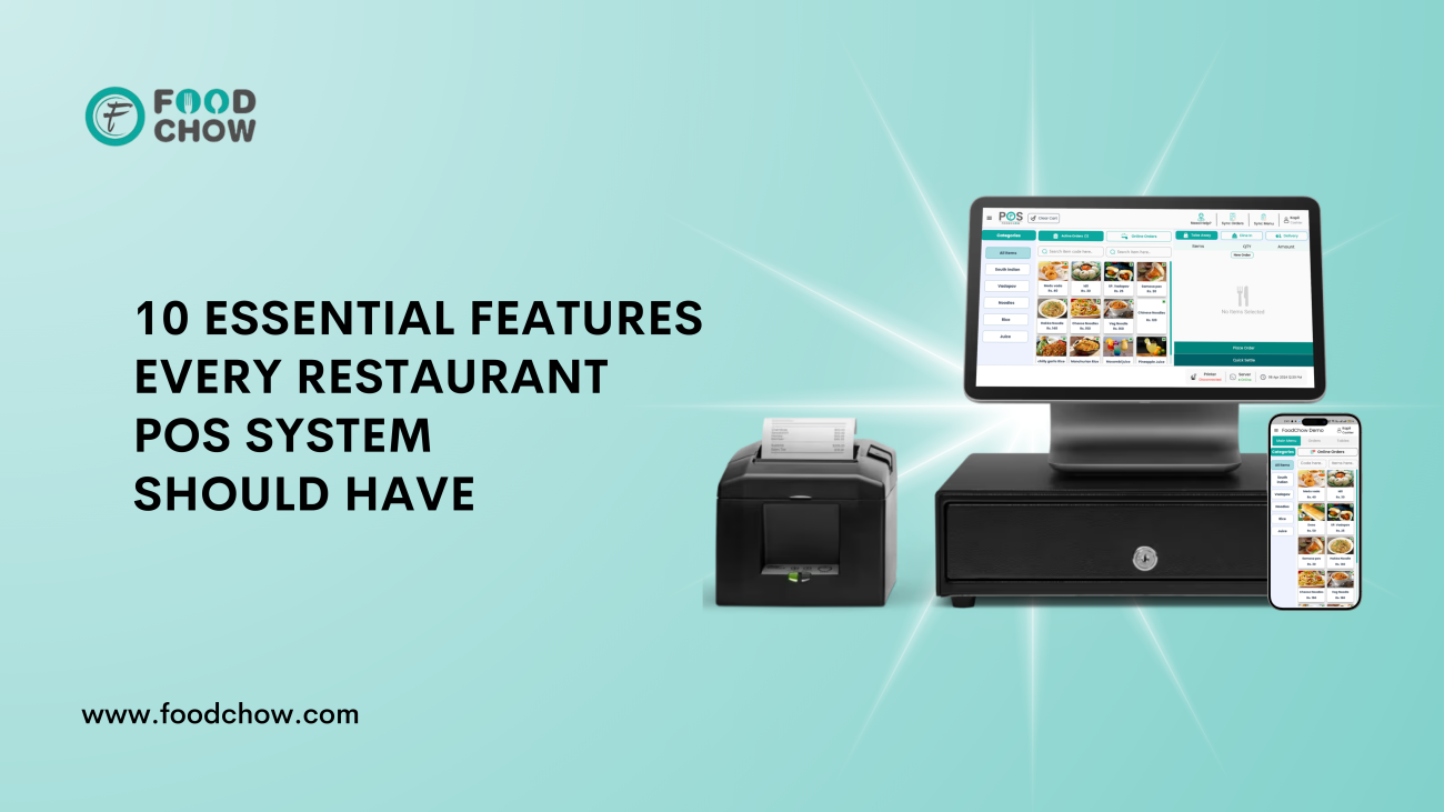 POS system interface with blog title: "10 Must-Have Restaurant POS Features - FoodChow"