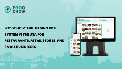 Foodchow_ The Leading POS System in the USA for Restaurants, Retail Stores, and Small Businesses