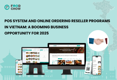 POS System and Online Ordering Reseller Programs in Vietnam_ A Booming Business Opportunity for 2025