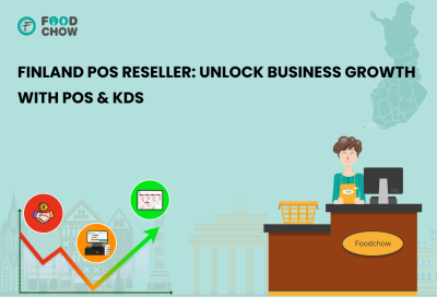 Finland POS Reseller_ Unlock Business Growth with POS & KDS